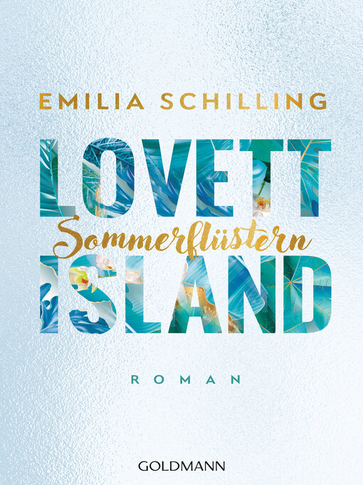 Titeldetails für Lovett Island. Sommerflüstern nach Emilia Schilling - Verfügbar